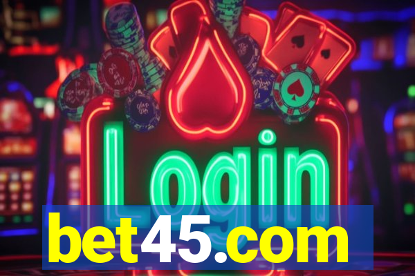 bet45.com