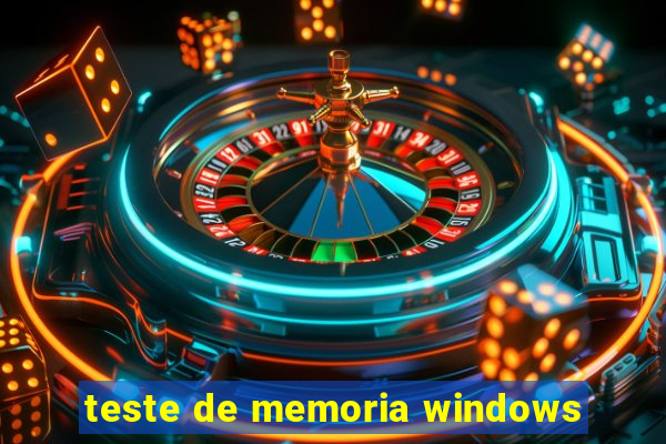 teste de memoria windows