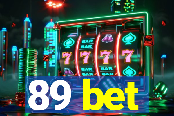 89 bet