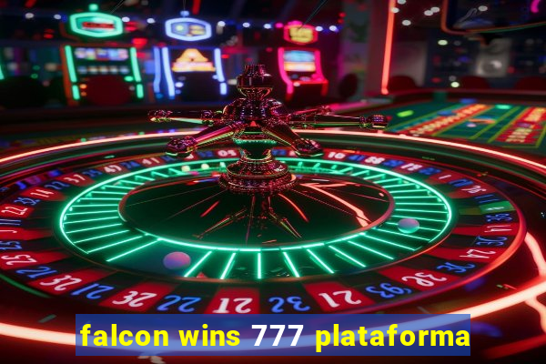 falcon wins 777 plataforma