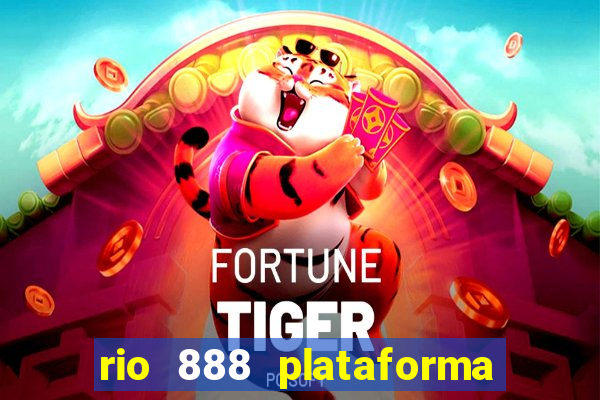 rio 888 plataforma de jogos