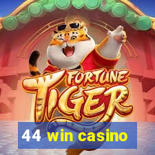 44 win casino