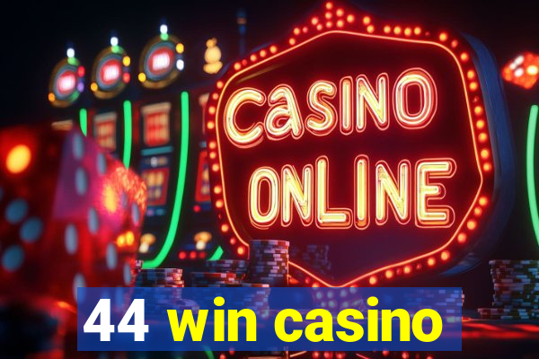 44 win casino