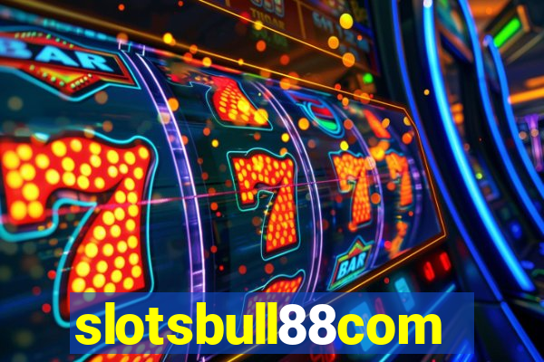 slotsbull88com