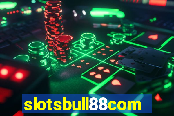 slotsbull88com