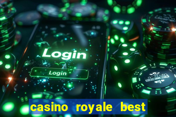 casino royale best western plus