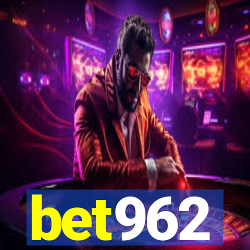 bet962