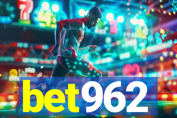 bet962