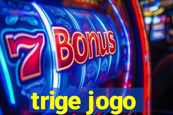 trige jogo