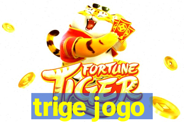 trige jogo