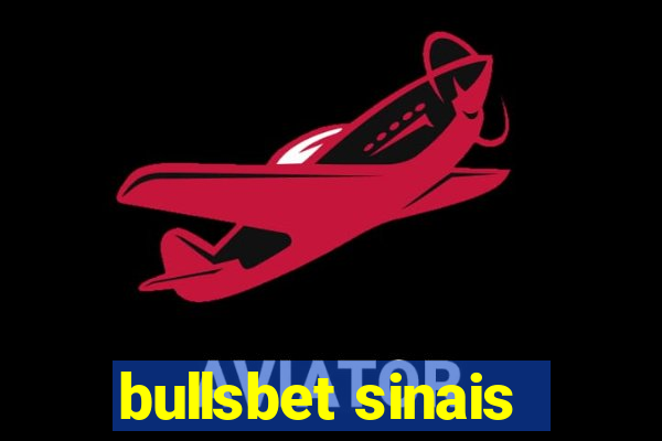 bullsbet sinais