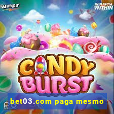 bet03.com paga mesmo