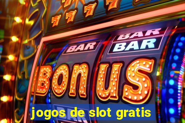 jogos de slot gratis