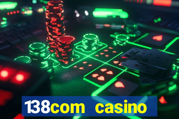 138com casino sister sites