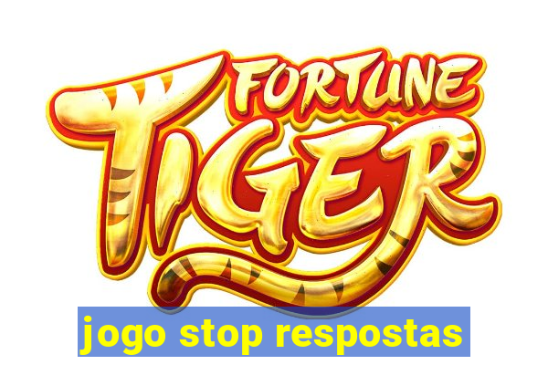 jogo stop respostas