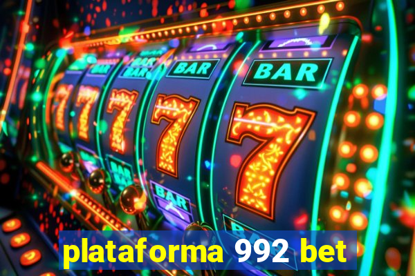 plataforma 992 bet