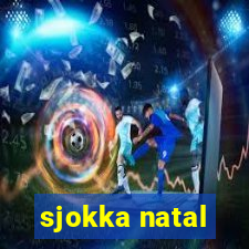 sjokka natal