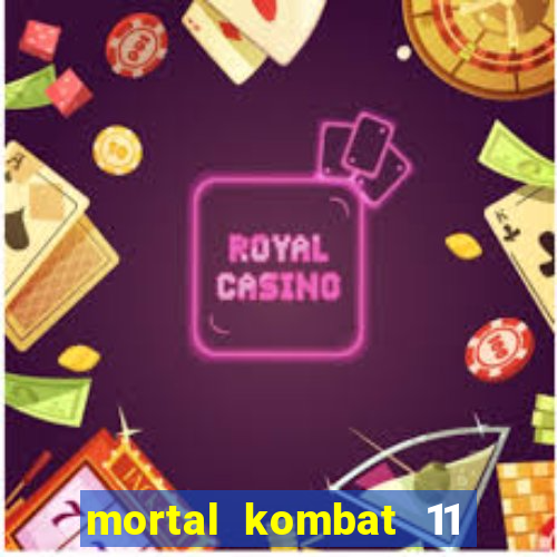 mortal kombat 11 apk android