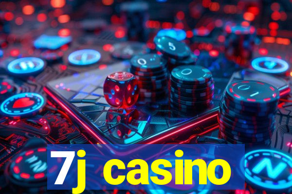 7j casino