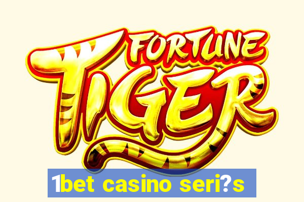 1bet casino seri?s