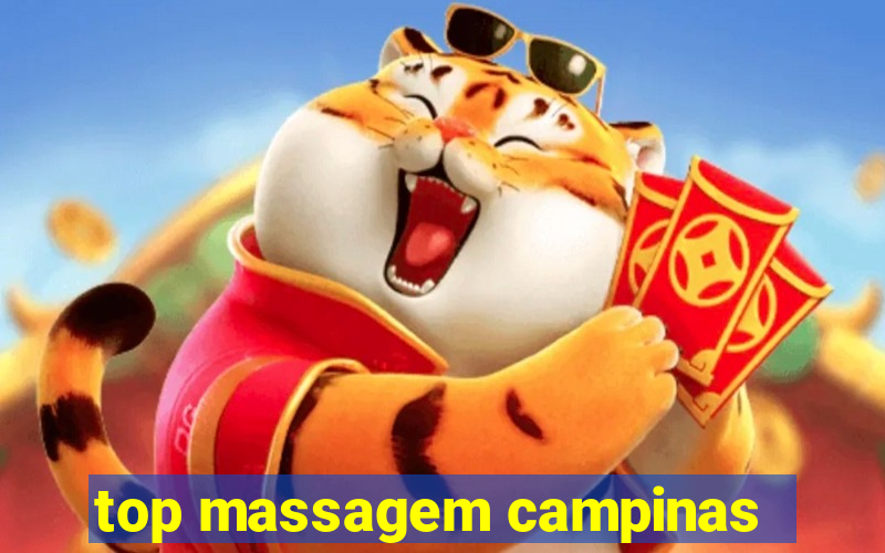 top massagem campinas