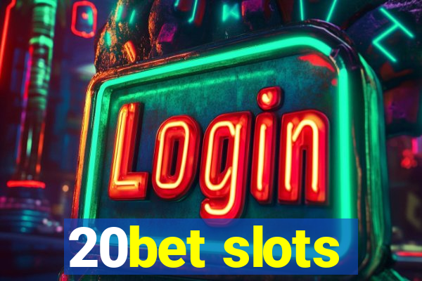 20bet slots