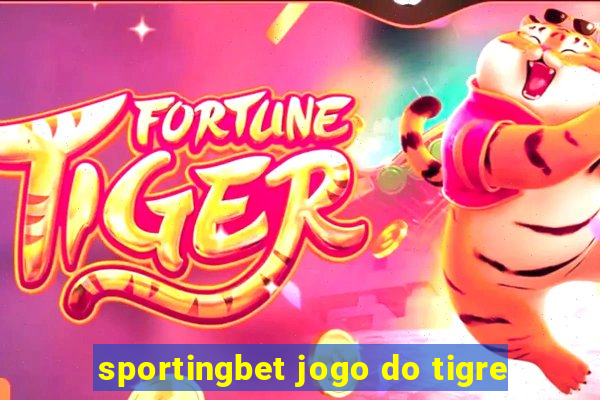 sportingbet jogo do tigre