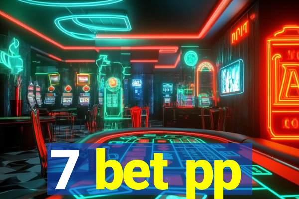 7 bet pp