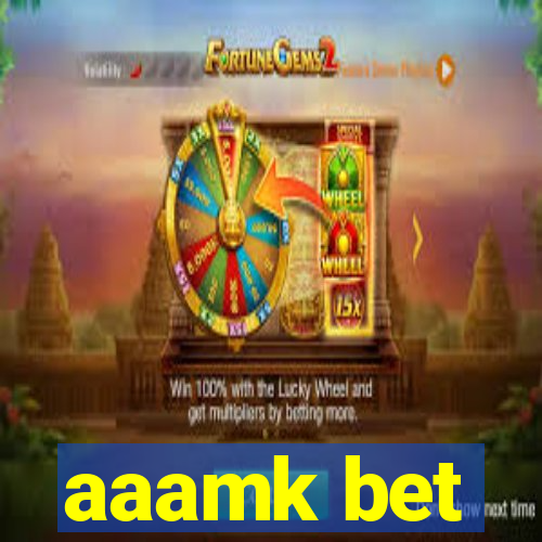 aaamk bet