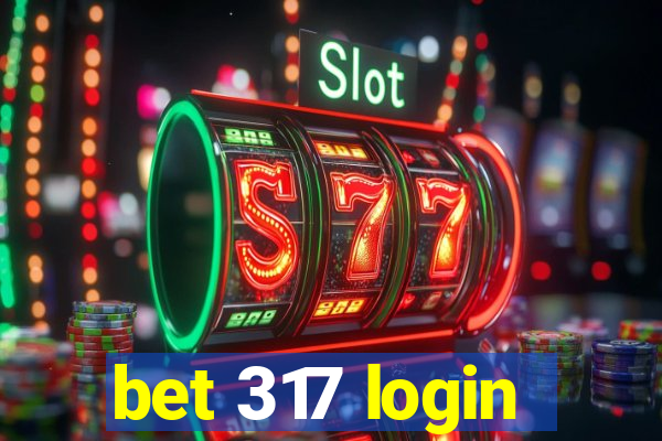 bet 317 login