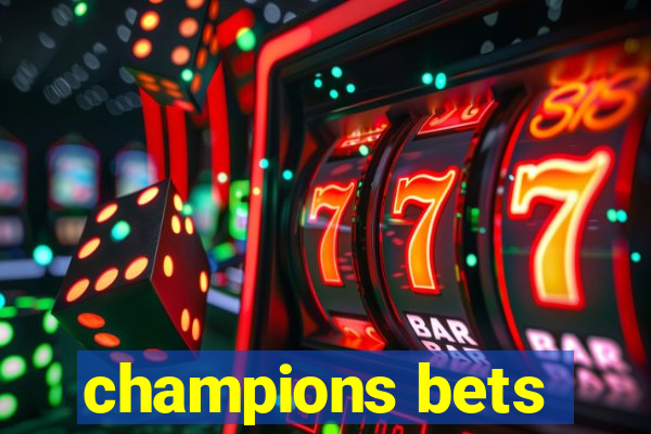 champions bets