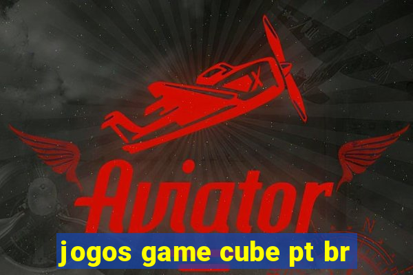 jogos game cube pt br