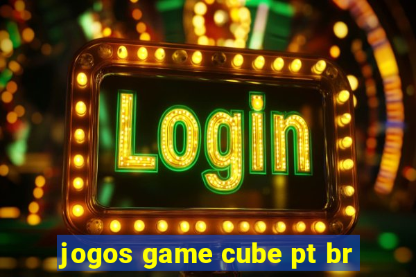 jogos game cube pt br