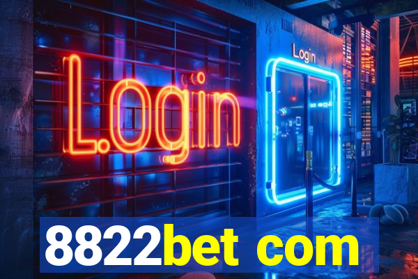 8822bet com