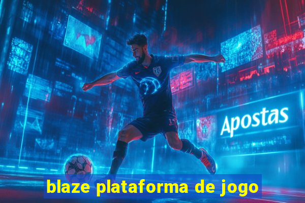 blaze plataforma de jogo