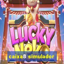 caixa8 simulador