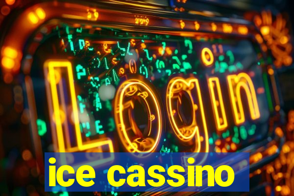 ice cassino