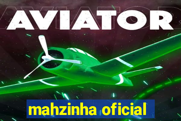 mahzinha oficial