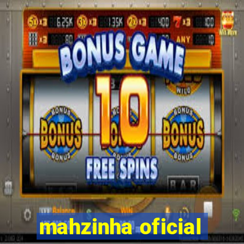 mahzinha oficial