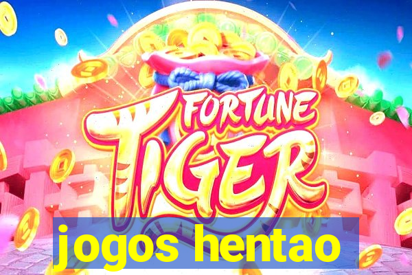 jogos hentao