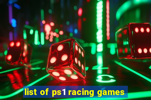 list of ps1 racing games