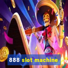 888 slot machine