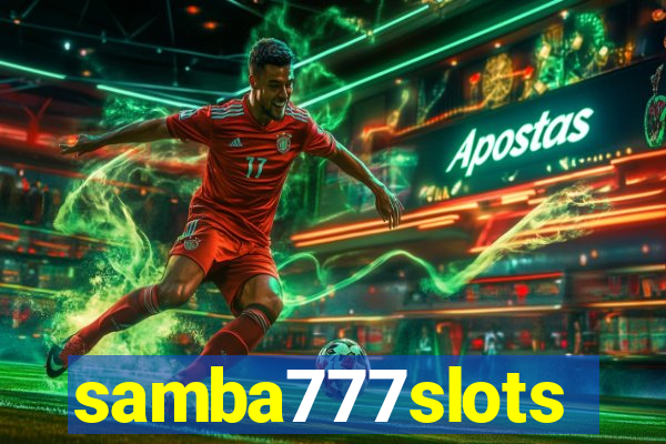 samba777slots