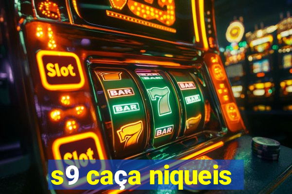 s9 caça niqueis