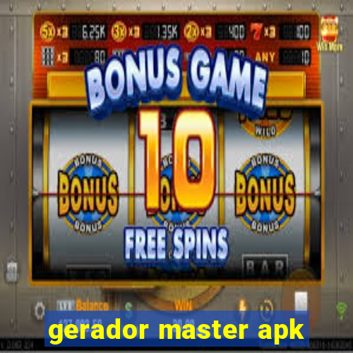 gerador master apk