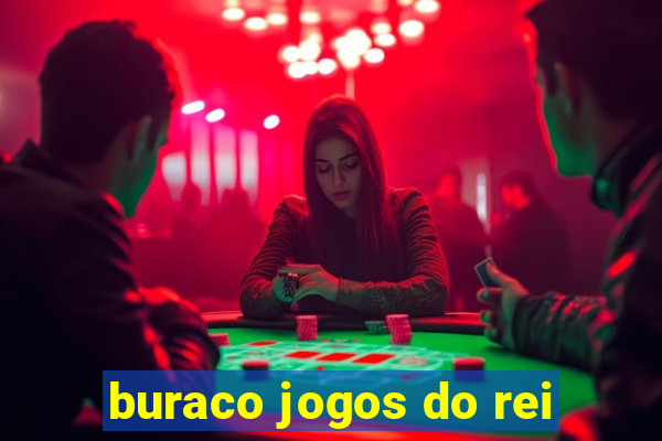 buraco jogos do rei