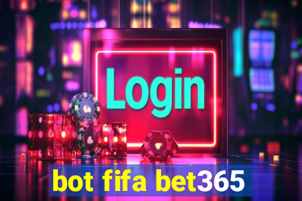 bot fifa bet365