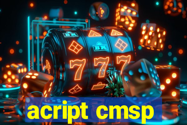 acript cmsp