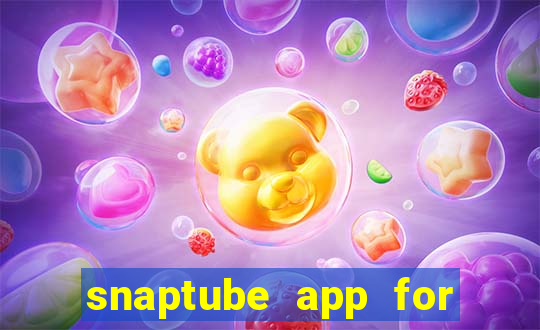 snaptube app for windows 7