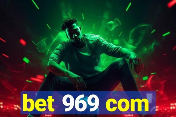 bet 969 com